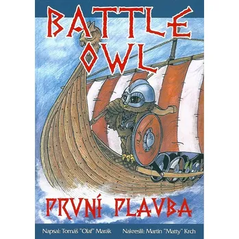 Komiks pro dospělé Battle Owl - První plavba - Tomáš Marák