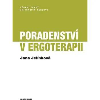Kniha Poradenství v ergoterapii - Jana Jelínková (E-Kniha)