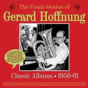 Zahraniční hudba 3CD Gerard Hoffnung: The Comic Genius of Gerard Hoffnung - Classic Albums 1956-61 2024