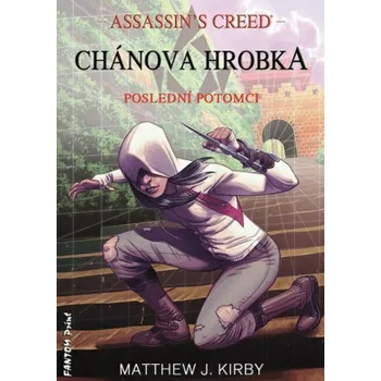 Kniha Assassin's Creed - Poslední potomci 2 - Chánova hrobka