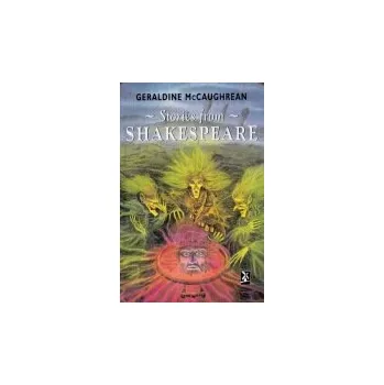 Cizí jazyk Stories from Shakespeare - McCaughrean, Geraldine