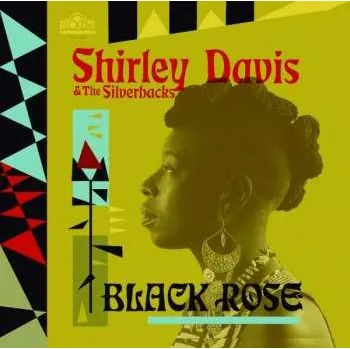 Zahraniční hudba CD Shirley Davis & The SilverBacks: Black Rose 2016