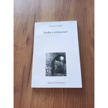 NIKOLAJ ONUFRIJEVIČ LOSSKIJ - Nauka o reinkarnaci (Nauka o reinkarnaci)