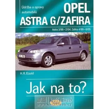 Kniha Opel Astra G/Zafira - 3/98 - 6/05 - Jak na to? - 62.