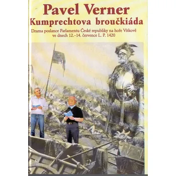 Kumprechtova broučkiáda - Pavel Verner (2002, pevná)