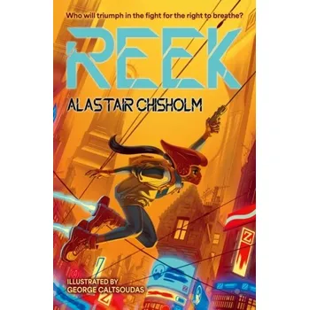 Reek - Alastair Chisholm