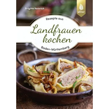 Landfrauen kochen - Heinrich, Brigitte
