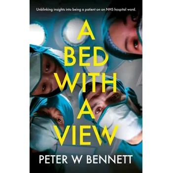 Literární biografie A Bed with a View - Torn, David; Bennett, Peter