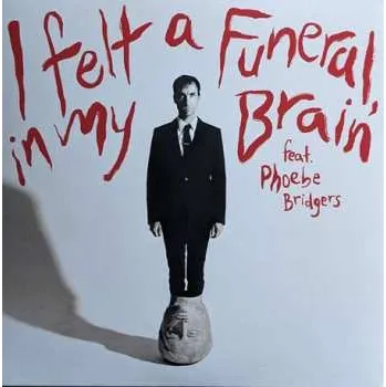 Zahraniční hudba SP Phoebe Bridgers: I Felt A Funeral In My Brain 2023