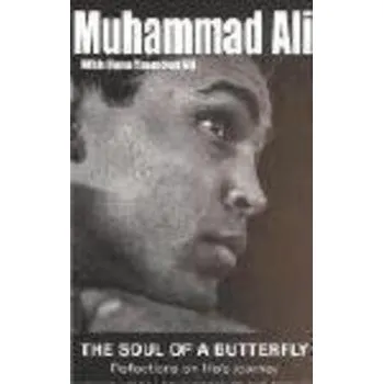 Beletrie pro dospělé The Soul of a Butterfly - Muhammad Ali, Hana Yasmeen Ali