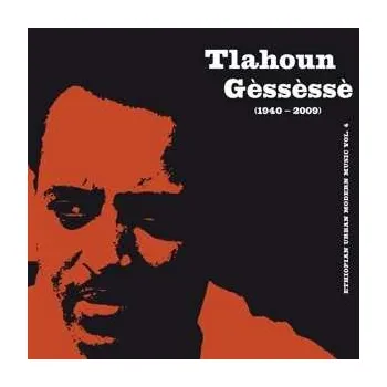 Zahraniční hudba LP Tilahun Gessesse: Ethiopian Urban Modern Music Vol. 4 2021