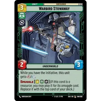 Sběratelská karetní hra Warbird Stowaway 086/262 - Shadows of the Galaxy Typ karty: Standard