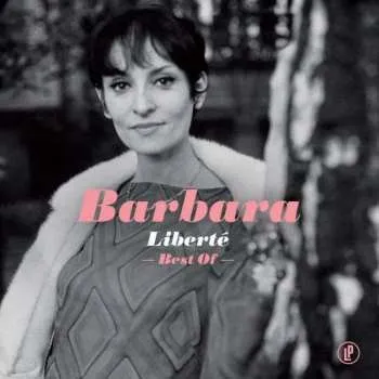 Zahraniční hudba LP Barbara: Liberté - Best Of 2023 Remastered Vinyl