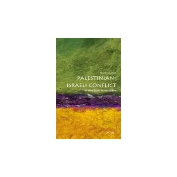 Palestinian-Israeli Conflict - Bunton, Martin (Associate Professor, University of Victoria)