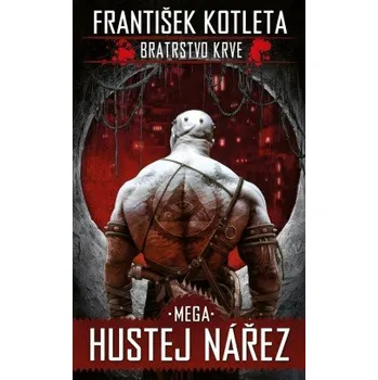 Kniha Mega hustej nářez (2. vydání) elektronická kniha