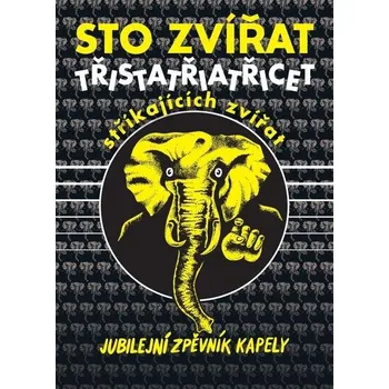 Sto zvířat: Třistatřiatřicet…