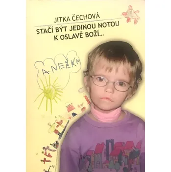 Duchovní literatura Stačí být jedinou notou k oslavě Boží...