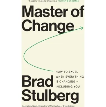 Master of Change - Stulberg, Brad