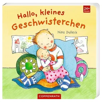 První čtění Hallo, kleines Geschwisterchen - Dulleck, Nina [DE] (2024, Formát desky, Coppenrath F)