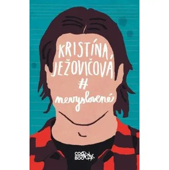 Beletrie pro dospělé Nevyslovené - Kristína Ježovičová