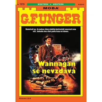 G. F. Unger 1215 - Wannagan se nevzdává - G Unger. F.