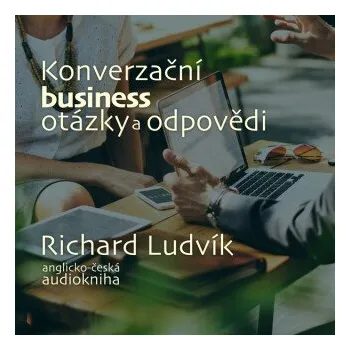 Konverzační business otázky a odpovědi - Richard Ludvík