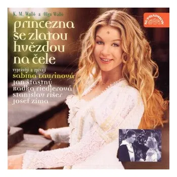 Princezna se zlatou hvězdou na čele - Ladislav K.M. Walló