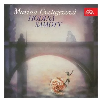 Hodina samoty - Marina Ivanovna Cvetajevová