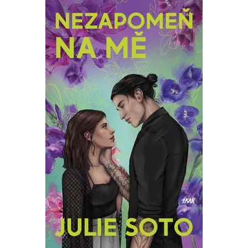 Kniha Nezapomeň na mě - Julie Soto (E-Kniha)