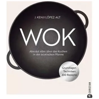 Wok - Lopez-Alt, J. Kenji