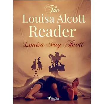 Kniha The Louisa Alcott Reader Ekniha