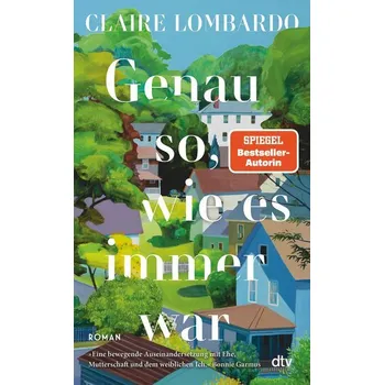 Genau so, wie es immer war - Lombardo, Claire