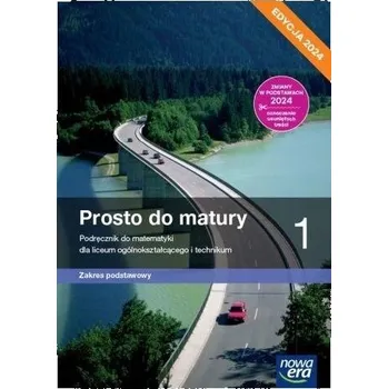 Přírodní věda Matematyka LO 1 Prosto do matury podr. ZP 2024 - praca zbiorowa