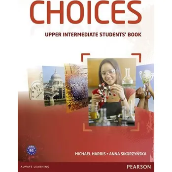 Anglický jazyk Choices Upper Intermediate Students' Book
