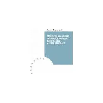 Technika Genetická variabilita vybraných populací buku lesního v České republice