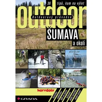 Kniha Outdoorový průvodce - Šumava a okolí