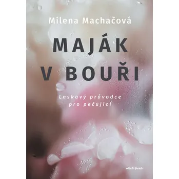 Kniha Maják v bouři - Milena Machačová (E-Kniha)