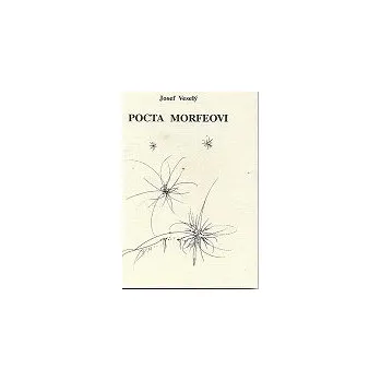 Veselý Josef: Pocta Morfeovi (sbírka 62 snů autora řady hermetických knih, z nichž, jako z necenzurovaných zpráv podvědomí, můžeme mnohé načerpat ( 111 str. B5) (vydání Vodnář 2002))
