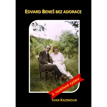 Kniha Edvard Beneš bez adorace