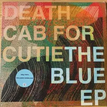 Zahraniční hudba LP Death Cab For Cutie: The Blue EP 2019 180g Vinyl