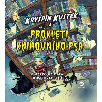 Kryšpín Kůstek a prokletí knihovního psa