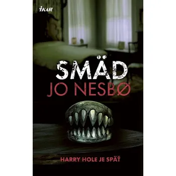 Kniha Smäd (Harry Hole 11)