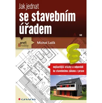 Kniha Jak jednat se stavebním úřadem