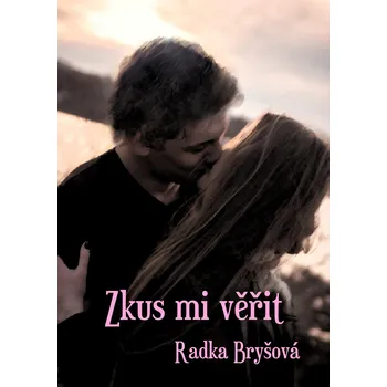 Kniha Zkus mi věřit