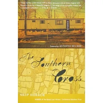 The Southern Cross: Stories – Skip Horack,Antonya Nelson (EN)