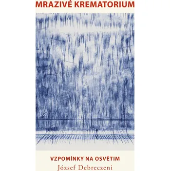 Kniha Mrazivé krematorium