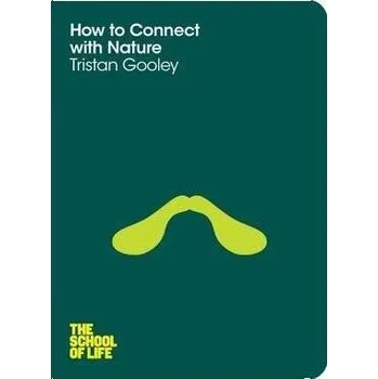 Cizojazyčná kniha How to Connect with Nature