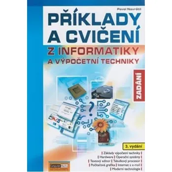 Příklady a cvičení z informatiky - Zadání