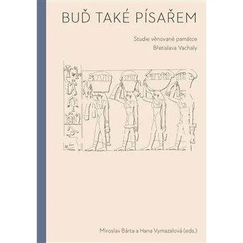 Kniha Buď také písařem