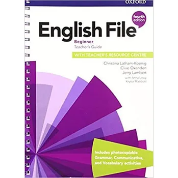 Anglický jazyk English File Beginner Teacher's Book with Teacher's Resource Center (4th)